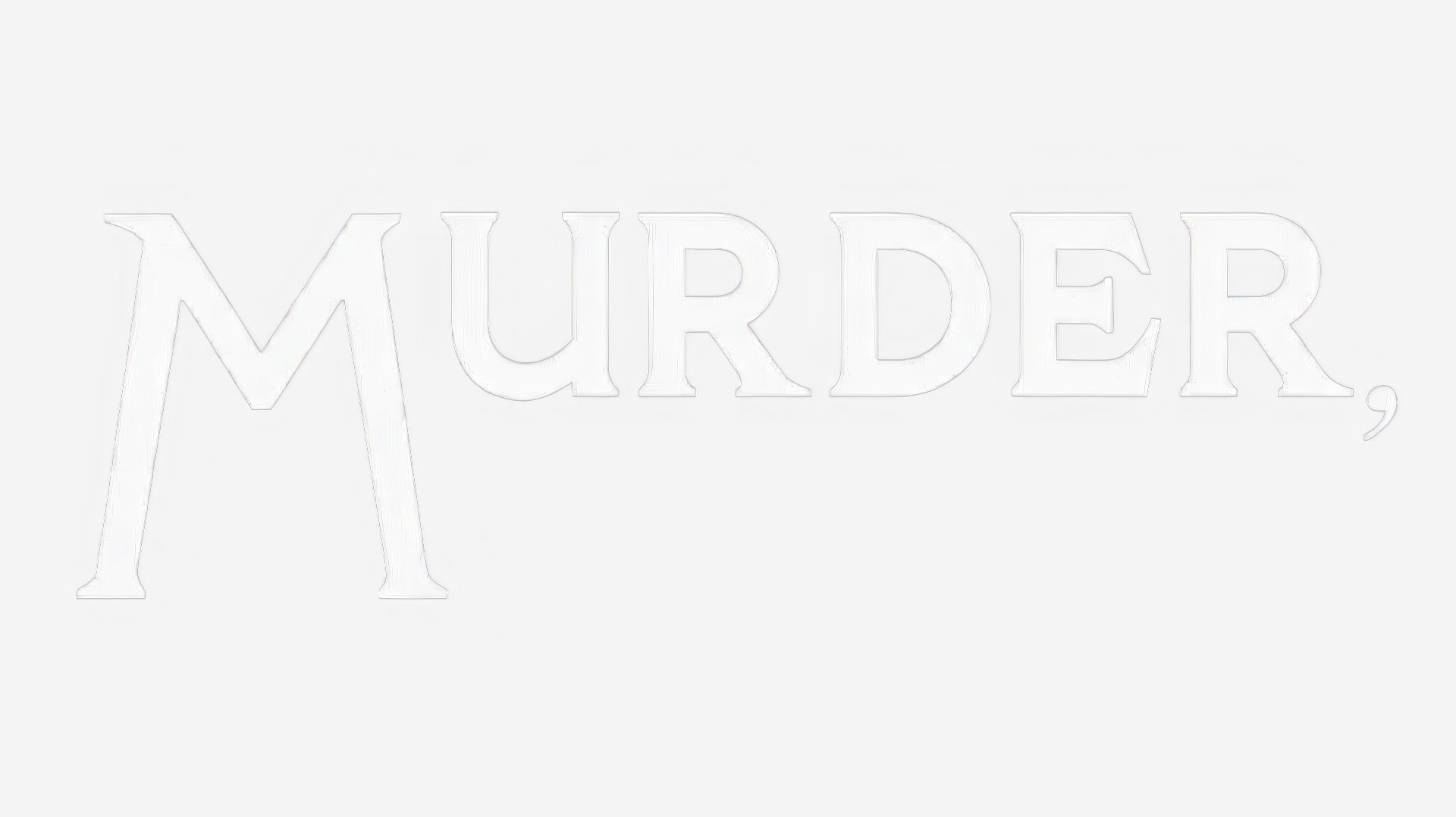 MURDER,